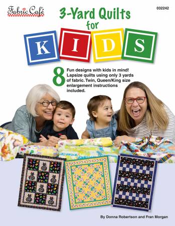 Fabric Cafe - 3 Yard Quilts for Kids