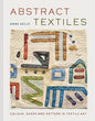 Book: Abstract Textiles: Color, Shape, and Pattern in Textile Art
