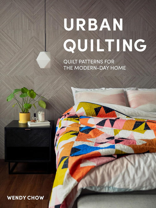 Book: Urban Quilting: Quilt Patterns for the Modern-Day Home